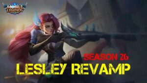 Build Revamp Lesley Mobile Legend Season 26 (2022)