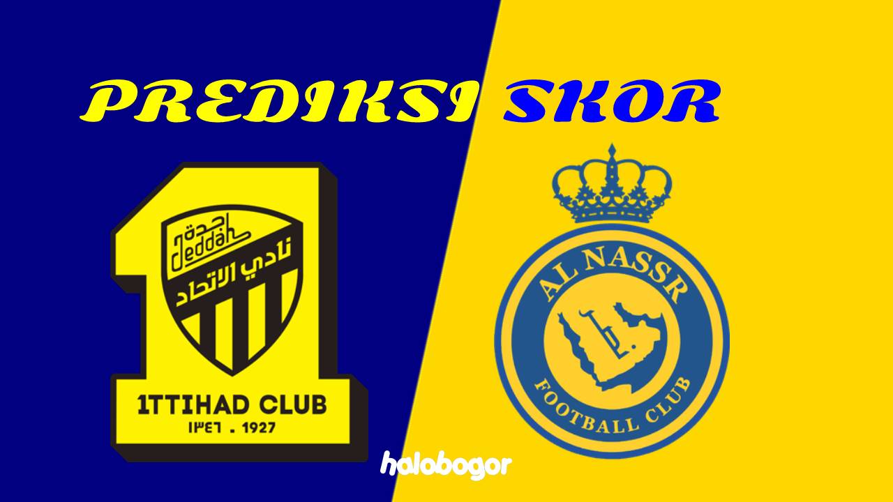 Prediksi Skor Al-Ittihad VS Al-Nassr Saudi Professional League 2022/23