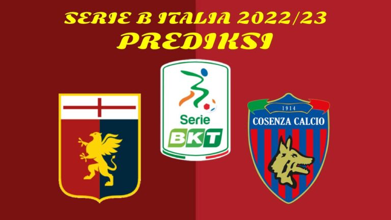 Prediksi Skor Genoa VS Cosenza Serie B Italia 2022/23