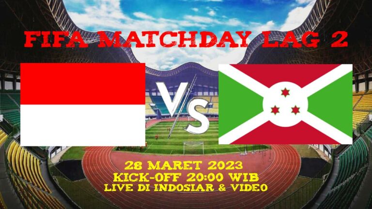 Prediksi dan Jadwal Indonesia vs Burundi FIFA Matchday Leg 2