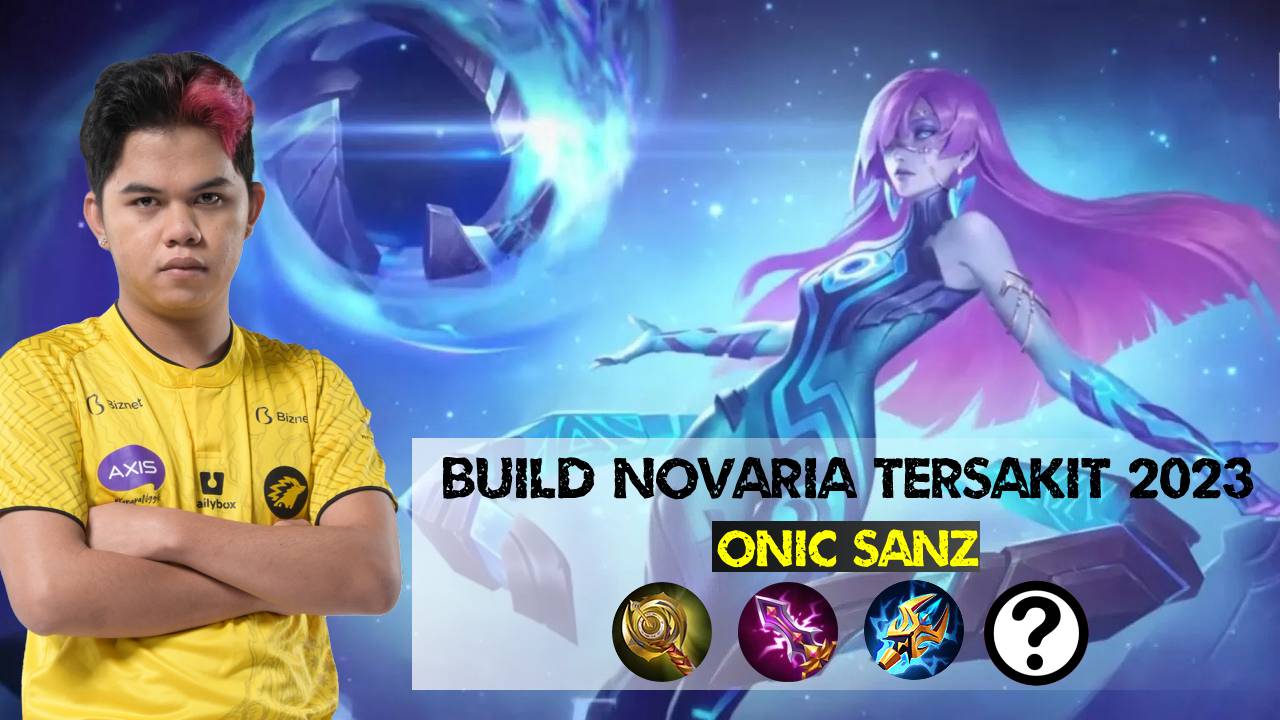 Build Novaria Tersakit 2023 Ala Onic Sanz