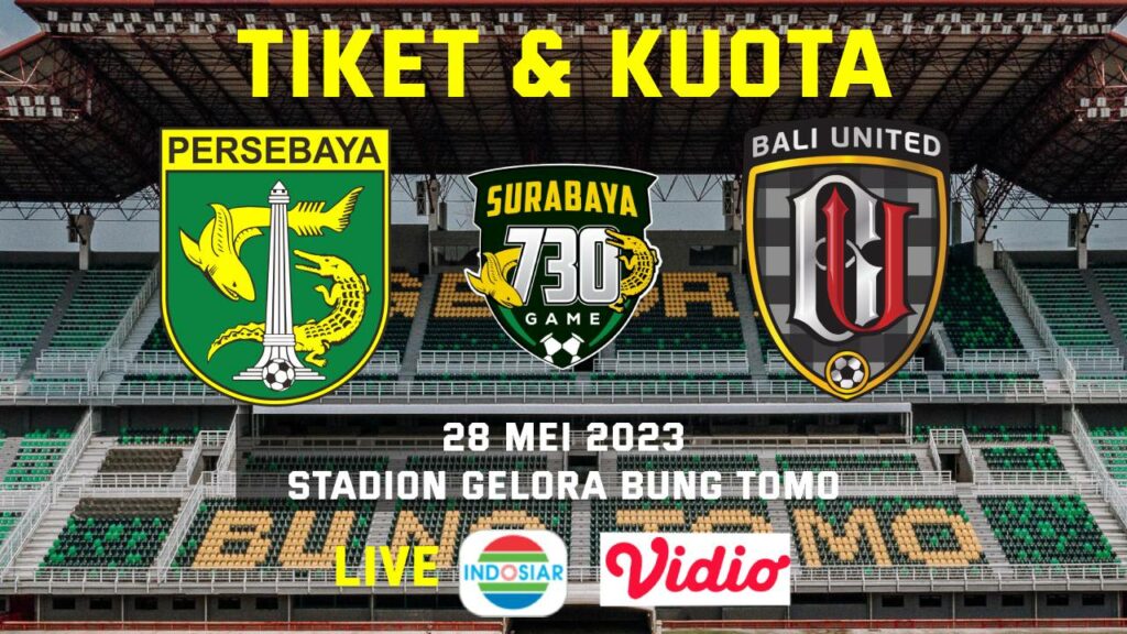 Tiket Persebaya Vs Bali United Di Surabaya 730 Game 2023