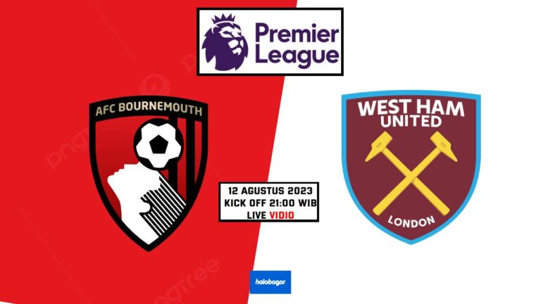 Prediksi Bournemouth vs West Ham United di Premier League 12 Agustus 2023