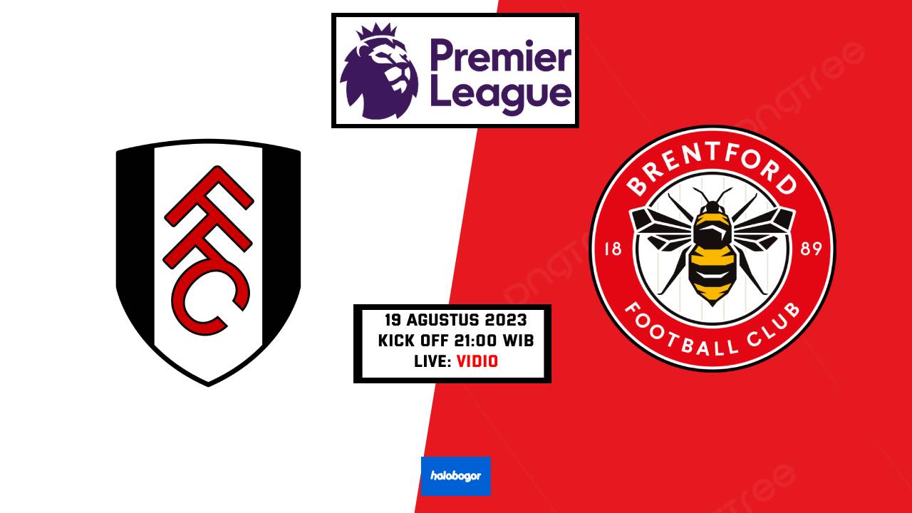 Prediksi Fulham vs Brentford di Premier League 19 Agustus 2023