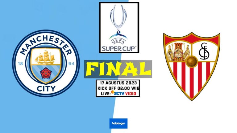 Prediksi Manchester City vs Sevilla di Final UEFA Super Cup 17 Agustus 2023